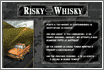 Risky Whisky