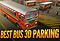 Best Bus 3D Parking