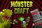 Monstercraft